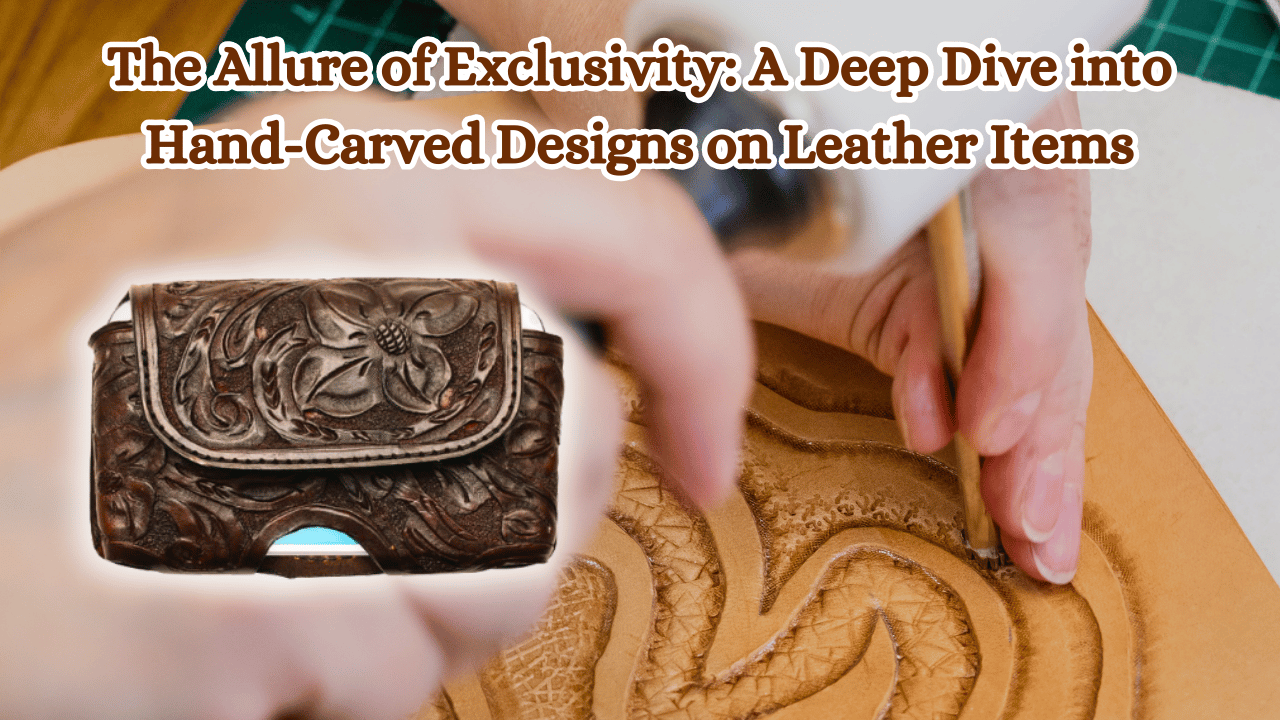 The Allure of Exclusivity: A Deep Dive into Hand-Carved Designs on 